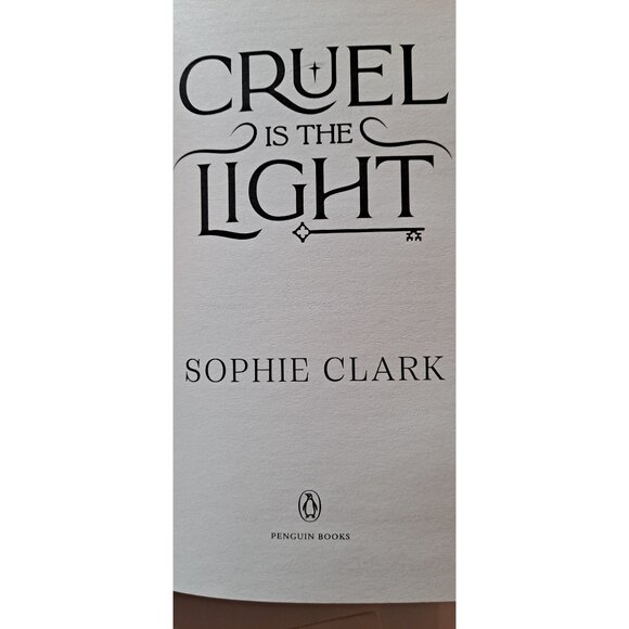 Cruel is the Light, by Sophie Clark - Picture 4 of 7
